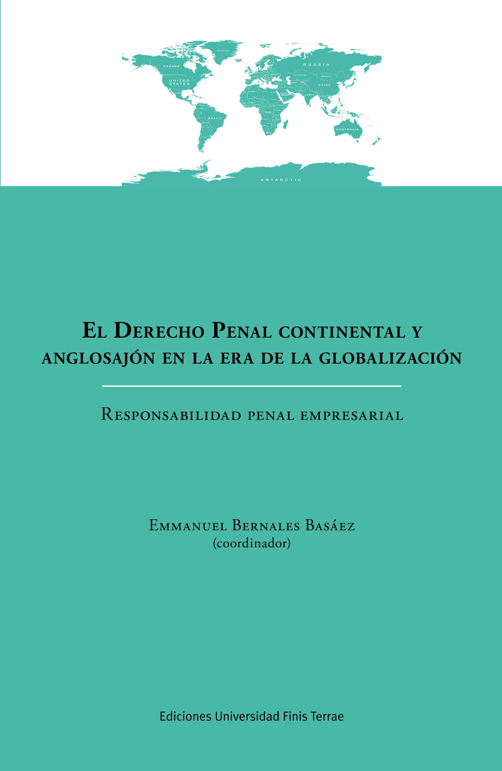 El Derecho Penal continental y anglosajón en la era de la globalización
